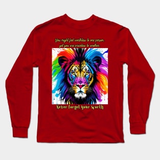 You might feel worthless ... never forget your worth (lion) Long Sleeve T-Shirt